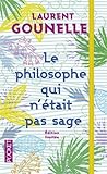 Le philosophe qui n'était pas sage - COLLECTOR