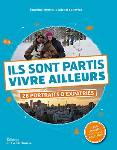 couverture de : Ils sont partis vivre ailleurs