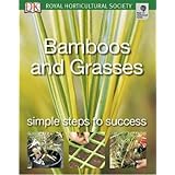 Bamboos and Grasses: Simple steps to success (RHS Simple Steps to Success)