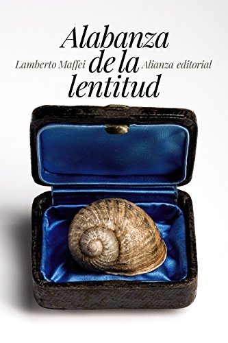 Download Alabanza de la lentitud (El Libro De Bolsillo - Humanidades) Download Alabanza de la lentitud (El Libro De Bolsillo - Humanidades)