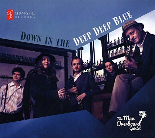Man Overboard QuinetetDown In The Deep Deep Blue