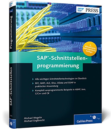 Download SAP-Schnittstellenprogrammierung: Alle wichtigen Technologien in ausprogrammierten Beispielen (SAP PRESS) Download SAP-Schnittstellenprogrammierung: Alle wichtigen Technologien in ausprogrammierten Beispielen (SAP PRESS)
