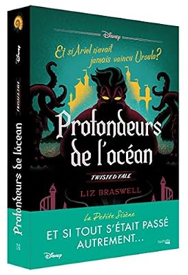 Braswell Liz Profondeurs De L'océan - Et Si Ariel N'avait Jamais Vaincu Ursula ?
