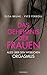 Das Geheimnis der Frauen: Alles über den weiblichen Orgasmus by Élisa Brune, Yves Ferroul