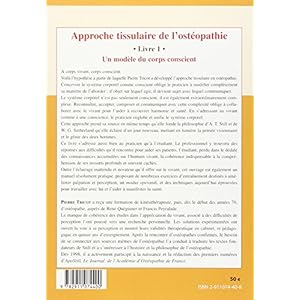 Approche tissulaire de l'ostéopathie - Livre 1 - Un modèle du corps conscient Livre en Ligne Approche tissulaire de l'ostéopathie - Livre 1 - Un modèle du corps conscient Livre en Ligne - Telecharger Ebook