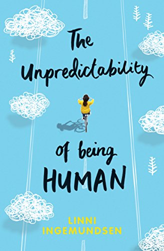 The Unpredictability of Being Human (English Edition)