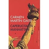 Caperucita en Manhattan (Escolar De Literatura/ School Literature) (Spanish Edition) by Carmen Martin Gaite(1998-01-01)