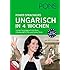 PONS Power-Sprachkurs Ungarisch: Lernen Sie Ungarisch mit Buch, 2 Audio-MP3-CD's und Online-Tests
