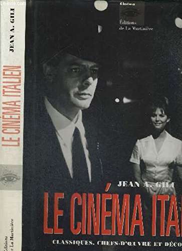 Le Cinéma italien Le Cinéma italien