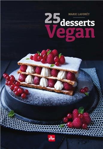 25 desserts Vegan francais 25 desserts Vegan francais