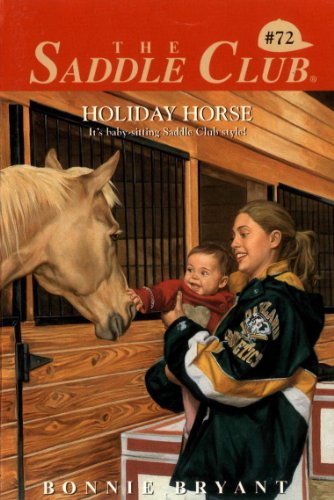 Holiday Horse (Saddle Club series Book 72) (English Edition)