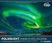 POLARLICHT 2014: Himmlisches Leuchten - Aurora Borealis - Nordlicht by 