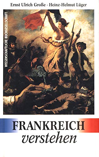 Frankreich verstehen. Eine Einführung mit Vergleichen zu Deutschland.