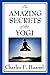The Amazing Secrets of the Yogi (English Edition) by 