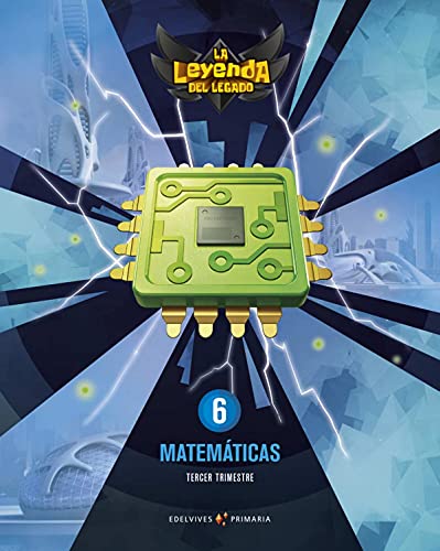 Proyecto: La leyenda del Legado Matemáticas 6 Trimestres