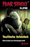 Fear Street 21 - Teuflische Schönheit by R.L. Stine, Sabine Tandetzke