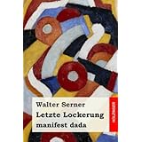 Letzte Lockerung: manifest dada