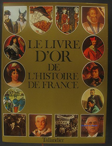 couverture de : Le Livre d'or de l'histoire de France