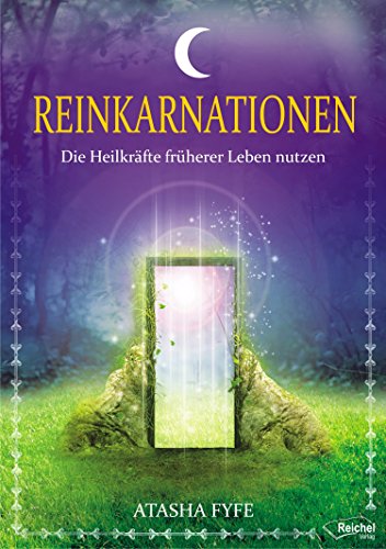 Download Reinkarnationen: Die Heilkräfte früherer Leben nutzen Download Reinkarnationen: Die Heilkräfte früherer Leben nutzen