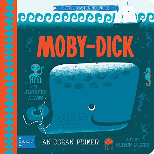 Little Master Melville Moby-Dick: An Ocean Primer (BabyLit Primers)