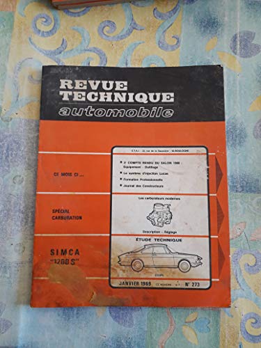 Revue technique automobile, n° 273, janvier 1969 Simca 1200 s Revue technique automobile, n° 273, janvier 1969 Simca 1200 s