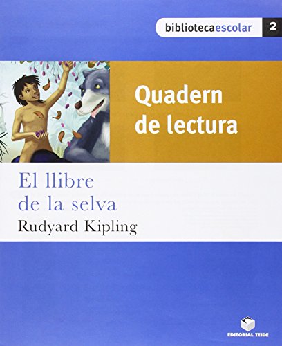 Biblioteca escolar el llibre de la selva quadern