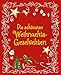 Die schönsten Weihnachtsgeschichten by 