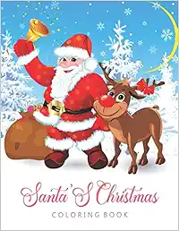 Santa's Christmas Coloring Book: An Adult Coloring Book Featuring 30+ Easy & Beautiful Christmas Santa Claus Designs For Holiday Fun, Stress Relief and Relaxation