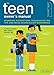 The Teen Owner's Manual: Operating Instructions, Trouble-Shooting Tips, and Advice on Adolescent Maintenance (Owner's and Instruction Manual, Band 11) by 