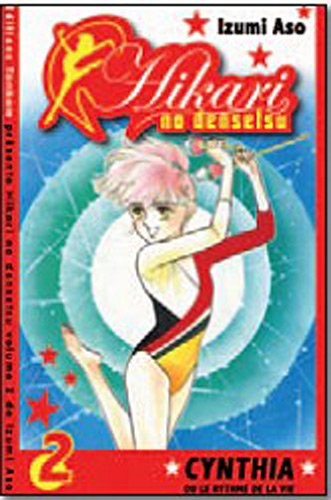 Hikari no Densetsu — Tome 2