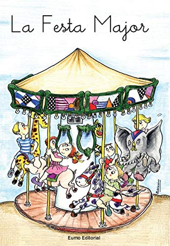 La Festa Major (g, j, tg, tj, tx, ig): 9 (Primeres Planes)