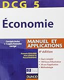 DCG 5 - Économie - 4e édition - Manuel et applications: Manuel et applications, corrigés inclus