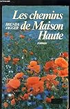 Les Chemins De Maison Haute