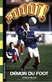 Fooot !, Tome 10 : Démon du foot
