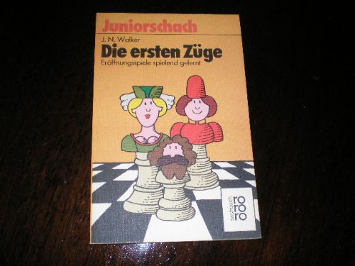 Download Juniorschach. Die ersten Züge. Eröffnungsspiele spielend gelernt.