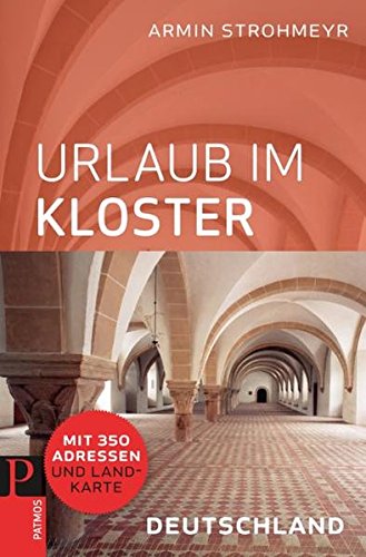 Download Urlaub im Kloster: Deutschland