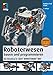 Roboterwesen bauen und programmieren: Ein Einstieg in LEGO® MINDSTORMS® NXT (mitp Professional) by Matthias Scholz