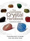 Image de The Complete Crystal Handbook: Your Guide to More Than 500 Crystals