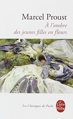 A L'Ombre DES Jeunes Filles En Fleur (Ldp Classiques)