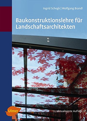 Download Baukonstruktionslehre für Landschaftsarchitekten Download Baukonstruktionslehre für Landschaftsarchitekten