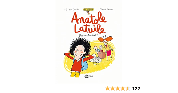 Amazon Fr Anatole Latuile Roman Tome 01 Bravo Anatole Didier Anne Muller Olivier Devaux Clement Livres