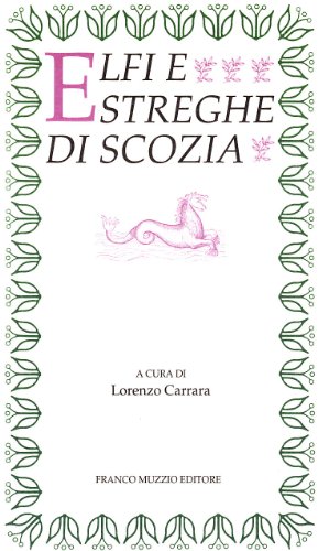 Elfi e streghe di Scozia