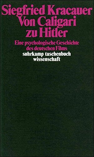 Download Von Caligari zu Hitler: Eine psychologische Geschichte des deutschen Films (suhrkamp taschenbuch wissenschaft) Download Von Caligari zu Hitler: Eine psychologische Geschichte des deutschen Films (suhrkamp taschenbuch wissenschaft)