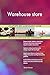 Produktbild Warehouse store All-Inclusive Self-Assessment - More than 700 Success Criteria, Instant Visual Insights, Comprehensive Spreadsheet Dashboard, Auto-Prioritized for Quick Results