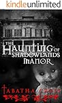 The Haunting of Shadowlands Manor