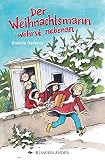 Cover zum Buch Der Weihnachtsmann wohnt nebenan
