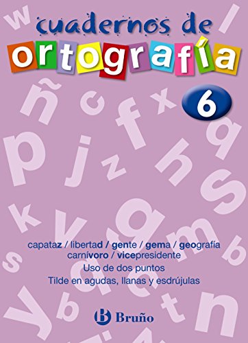 Cuaderno de Ortografía 6 (CastellanoMaterial ComplementarioCuadernos De Ortografía)