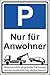 Produktbild Parkverbot Parken verboten Schild Schilder -43s- Nur für Anwohner 29,5cm * 20cm * 2mm, mit 4 Eckenbohrungen (3mm) inkl. 4 Schrauben