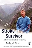 Image de Stroke Survivor: A Personal Guide to Recovery