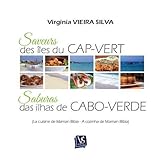 saveurs du monde  Saveurs des îles du CAP-VERT : La cuisine de Maman Bibia / Saburas das ilhas de CABO-VERDE : A cozinha de Maman Bibia